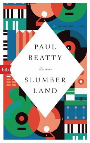 Kniha Slumberland Paul Beatty