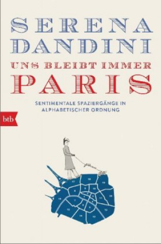 Kniha Uns bleibt immer Paris Serena Dandini