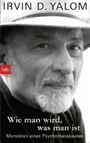 Kniha Wie man wird, was man ist Irvin D. Yalom