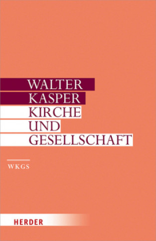 Könyv Kirche und Gesellschaft Walter Kasper