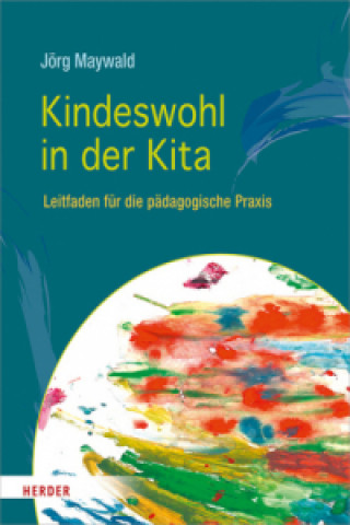 Book Kindeswohl in der Kita Jörg Maywald