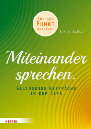 Βιβλίο Miteinander sprechen Beate Glöser