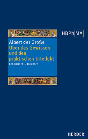 Könyv Über das Gewissen und den praktischen Intellekt Albert der Große