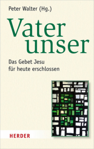 Buch Vater unser Peter Walter