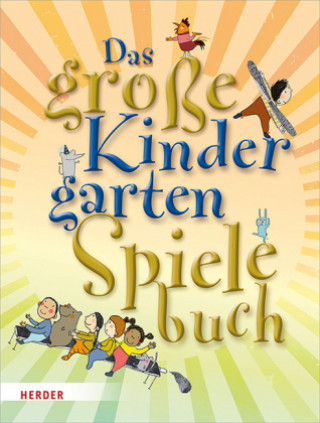 Kniha Das große KindergartenSpielebuch Mechthild Wessel