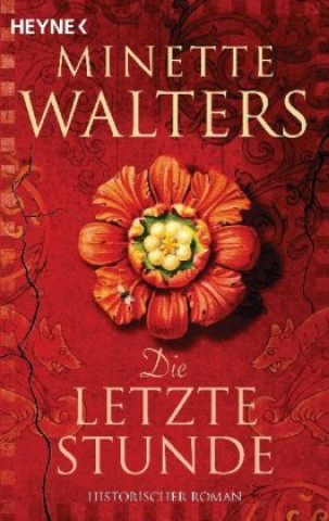 Kniha Die letzte Stunde Minette Walters