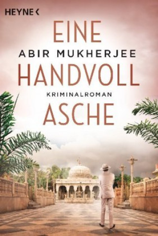 Kniha Eine Handvoll Asche Abir Mukherjee