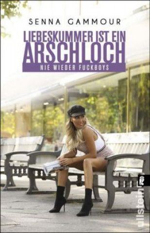 Livre Liebeskummer ist ein Arschloch Senna Gammour