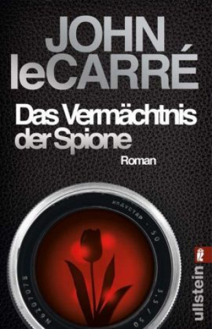 Kniha Das Vermächtnis der Spione John Le Carré