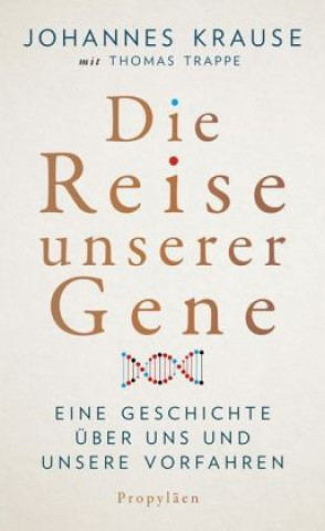 Kniha Die Reise unserer Gene Johannes Krause