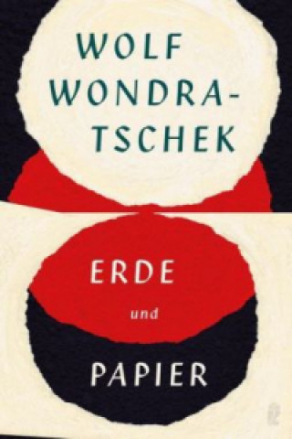 Knjiga Erde und Papier Wolf Wondratschek