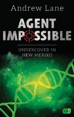 Kniha Agent Impossible - Undercover in New Mexico Andrew Lane