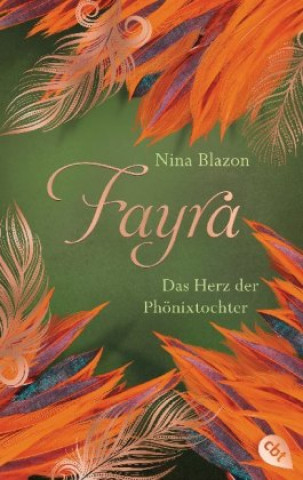 Książka Fayra - Das Herz der Phönixtochter Nina Blazon