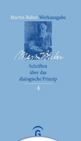 Kniha Schriften über das dialogische Prinzip Martin Buber