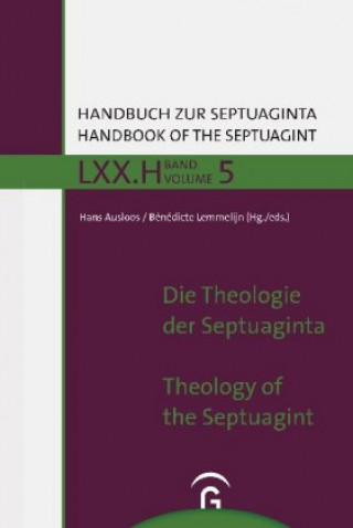 Kniha Die Theologie der Septuaginta / The Theology of the Septuagint Hans Ausloos