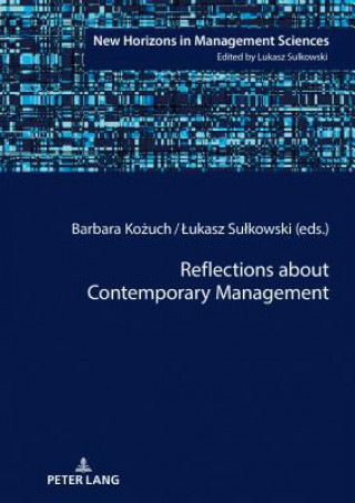 Book Reflections about Contemporary Management Barbara Kozuch