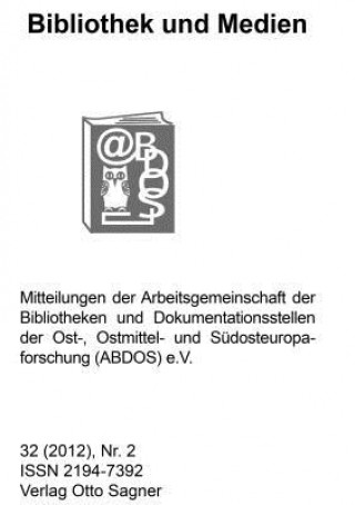 Книга Bibliothek und Medien 32 (2012). Nr. 2 