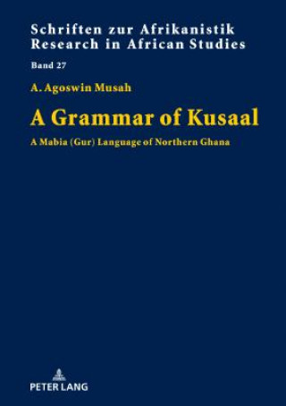 Könyv Grammar of Kusaal Agoswin Musah