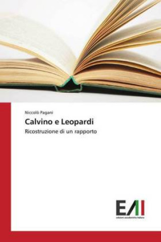 Knjiga Calvino e Leopardi Niccol? Pagani