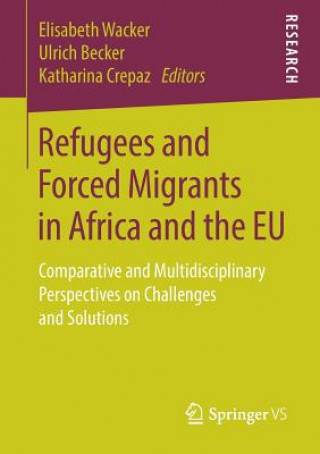 Carte Refugees and Forced Migrants in Africa and the EU Elisabeth Wacker