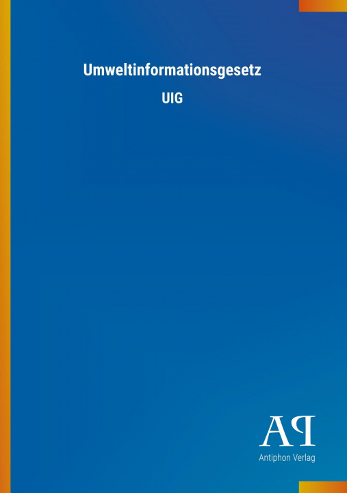 Knjiga Umweltinformationsgesetz Antiphon Verlag