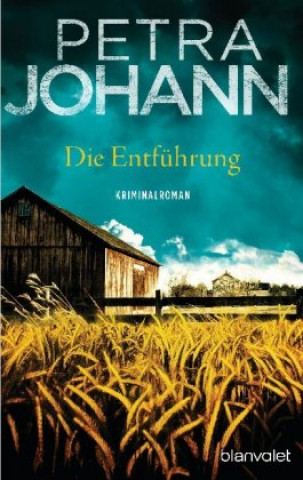 Kniha Die Entfuhrung Petra Johann