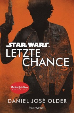 Книга Star Wars(TM) - Letzte Chance Daniel José Older
