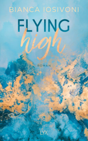 Kniha Flying High Bianca Iosivoni