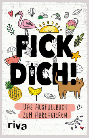 Kniha Fick dich! - Das Ausfüllalbum 