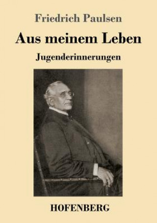 Buch Aus meinem Leben Friedrich Paulsen