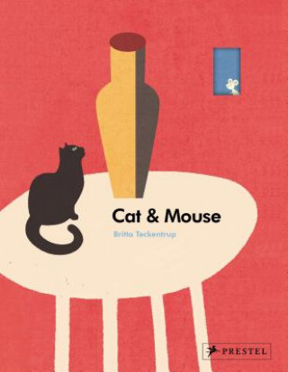 Kniha Cat & Mouse Britta Teckentrup