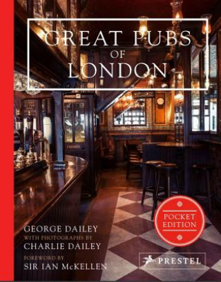 Książka Great Pubs of London: Pocket Edition GEORGE DAILEY