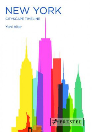 Kniha New York: Cityscape Timeline Yoni Alter