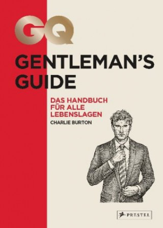 Knjiga GQ Gentleman's Guide Charlie Burton