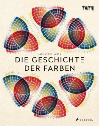 Könyv Die Geschichte der Farben Alexandra Loske
