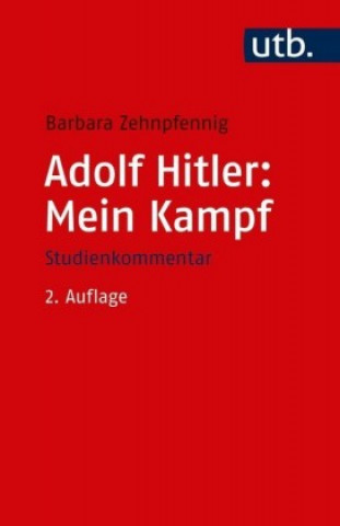 Kniha Adolf Hitler: Mein Kampf Barbara Zehnpfennig