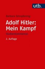 Könyv Adolf Hitler: Mein Kampf Barbara Zehnpfennig
