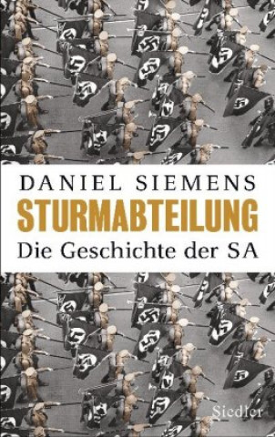 Könyv Sturmabteilung Daniel Siemens