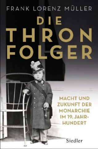 Kniha Die Thronfolger Frank Lorenz Müller