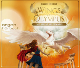 Audio Wings of Olympus - Die Pferde des Himmels Kallie George