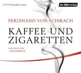 Audio Kaffee und Zigaretten Ferdinand von Schirach