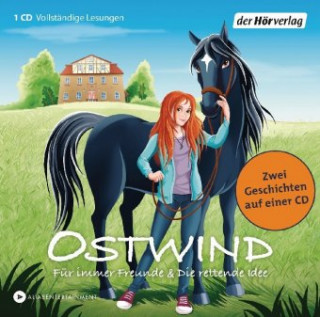 Audio Ostwind 01&02 - Für immer Freunde & Die rettende Idee Thilo