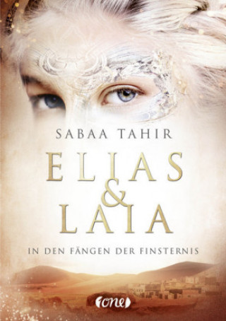 Kniha Elias & Laia - In den Fängen der Finsternis Sabaa Tahir