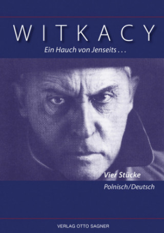 Книга Ein Hauch von Jenseits... Vier Stuecke. Zweisprachige Ausgabe polnisch und deutsch Witkacy