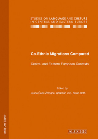 Libro Co-Ethnic Migrations Compared Jasna Capo Zmegac