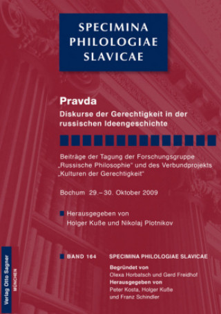 Książka Pravda. Diskurse der Gerechtigkeit in der russischen Ideengeschichte Holger Kuße