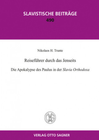 Könyv Reisefuehrer durch das Jenseits. Die Apokalypse des Paulus in der Slavia Orthodoxa Nikolaos H. Trunte