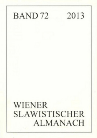 Kniha Wiener Slawistischer Almanach Band 72/2013 Tilmann Reuther