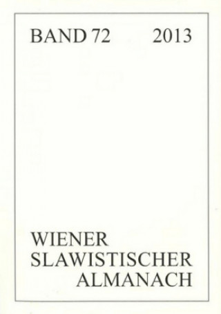 Könyv Wiener Slawistischer Almanach Band 72/2013 Tilmann Reuther