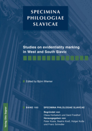 Könyv Studies on evidentiality marking in West and South Slavic Björn Wiemer